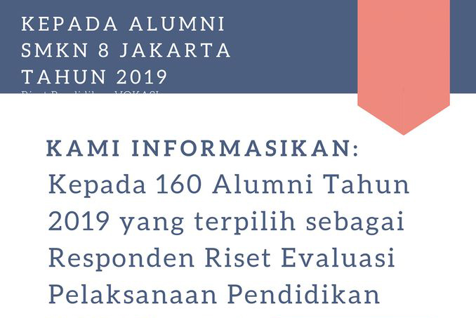 Riset VOKASI pada Alumni SMKN 8 Jakarta
