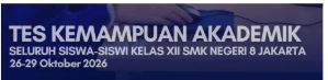 Pelaksanaan Tes Kemampuan Akademik (TKA) Siswa Kelas XII SMKN 8 Jakarta